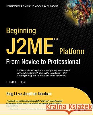 Beginning J2me: From Novice to Professional Li, Sing 9781590594797 Apress - książka