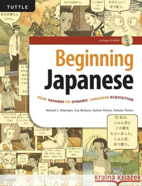 Beginning Japanese: Your Pathway to Dynamic Language Acquisition (Audio Recordings Included) Nobuko Patton 9780804850346 Tuttle Publishing - książka