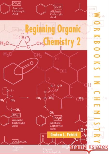 Beginning Organic Chemistry 2 Graham L. Patrick 9780198559368  - książka