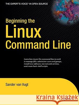 Beginning the Linux Command Line Sander Va 9781430218890 Apress - książka