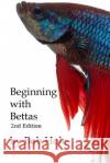 Beginning with Bettas Bob Hole 9781986675598 Createspace Independent Publishing Platform
