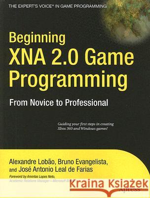 Beginning Xna 2.0 Game Programming: From Novice to Professional Santos Lobao, Alexandre 9781590599242 Apress - książka