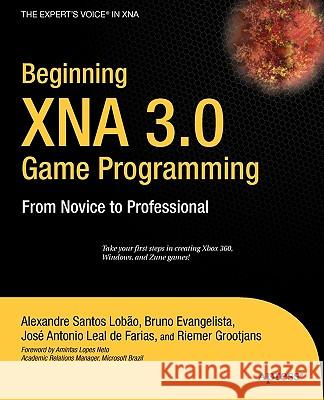 Beginning XNA 3.0 Game Programming: From Novice to Professional Evangelista, Bruno 9781430218173 Apress - książka