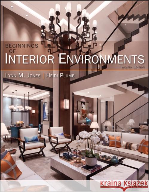 Beginnings of Interior Environments Heidi Plumb Lynn M. Jones 9781119828983 Wiley - książka