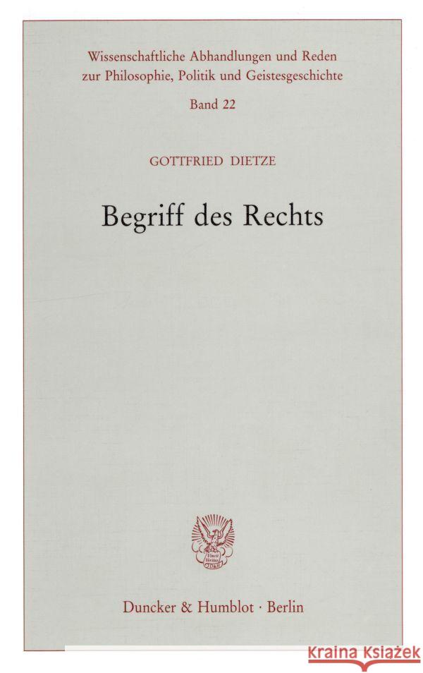 Begriff Des Rechts Dietze, Gottfried 9783428090945 Duncker & Humblot - książka