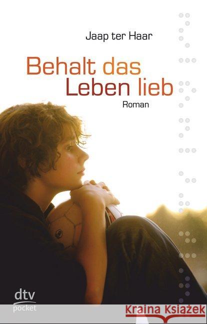 Behalt Das Leben Lieb Ter Haar Jaap 9783423078054 Deutscher Taschenbuch Verlag GmbH & Co. - książka