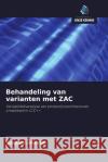 Behandeling van varianten met ZAC Ahmed, Zeeshan 9786203249323 Uitgeverij Onze Kennis
