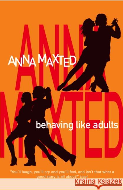 Behaving Like Adults Anna Maxted 9781784756413 Cornerstone - książka