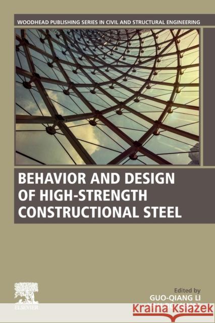 Behavior and Design of High-Strength Constructional Steel Guo-Qiang Li Yan-Bo Wang 9780081029312 Woodhead Publishing - książka