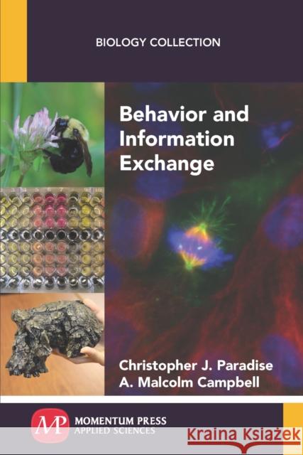 Behavior and Information Exchange Christopher J. Paradise A. Malcolm Campbell 9781606509494 Momentum Press - książka