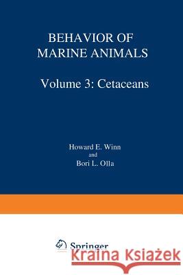 Behavior of Marine Animals: Current Perspectives in Research Winn, Howard E. 9781468429879 Springer - książka