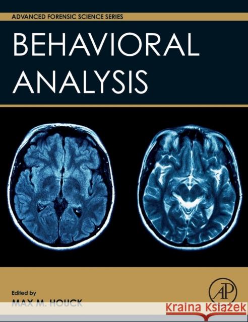 Behavioral Analysis  9780128022627 Advanced Forensic Science Series - książka