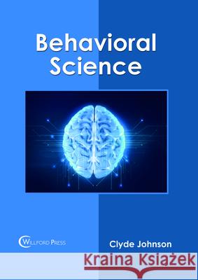 Behavioral Science Clyde Johnson 9781682855003 Willford Press - książka