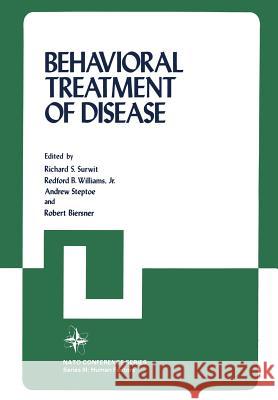 Behavioral Treatment of Disease Richard S Nato Symposiu North Atlantic Treaty Organization Scien 9781461335504 Springer - książka