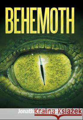 Behemoth Jonathan C. Leicht 9781449733322 WestBow Press - książka