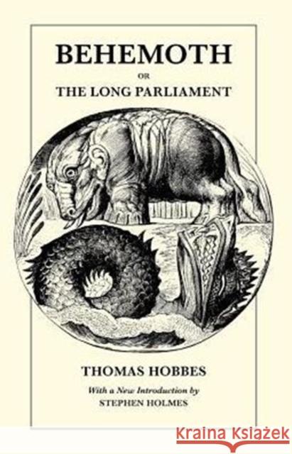 Behemoth or the Long Parliament Thomas Hobbes 9780226345444  - książka