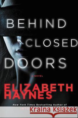 Behind Closed Doors Elizabeth Haynes 9780062276117 Harper Paperbacks - książka