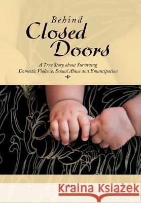 Behind Closed Doors S. M 9781479786572 Xlibris Corporation - książka