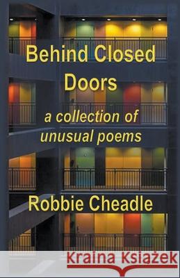 Behind Closed Doors Robbie Cheadle 9798201758264 Wordcrafter Press - książka