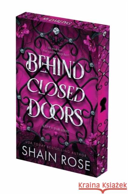 Behind Closed Doors: Deluxe Limited Edition Shain Rose 9781496758170 Kensington Publishing Corporation - książka