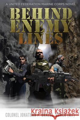 Behind Enemy Lines Jonathan P. Brazee 9781945743092 Semper Fi Press - książka