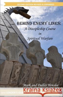 Behind Enemy Lines: A Discipleship Course in Spiritual Warfare Dallas Henslee Mark Henslee 9780998954813 Blue Fire Legacy - książka