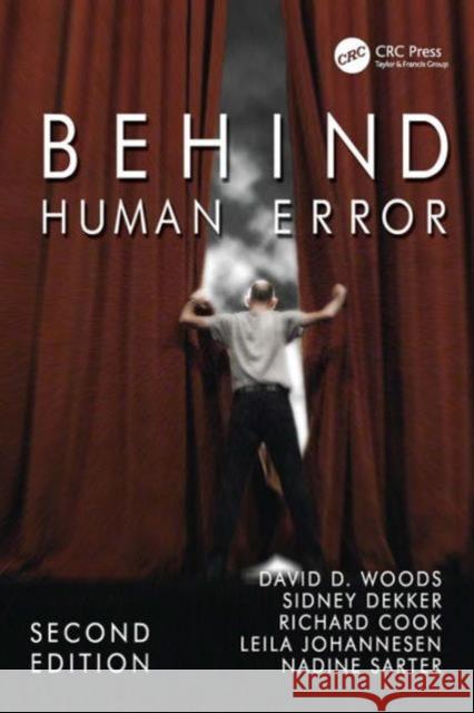 Behind Human Error Nadine Sarter 9780754678342 ASHGATE PUBLISHING GROUP - książka