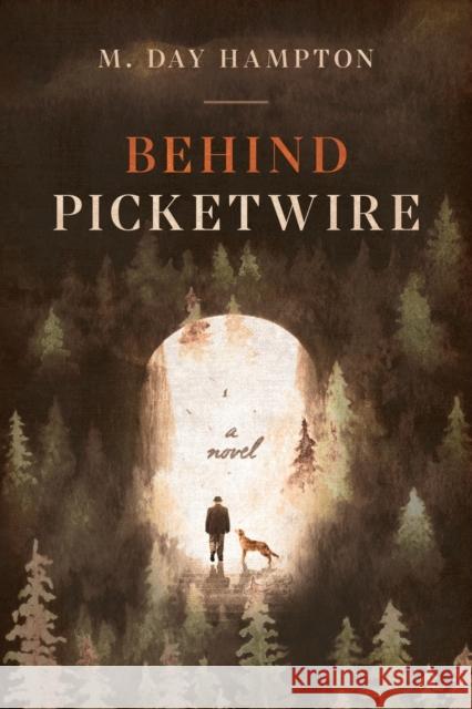 Behind Picketwire M. Day Hampton 9781734696608 Huckleberryblue Press - książka