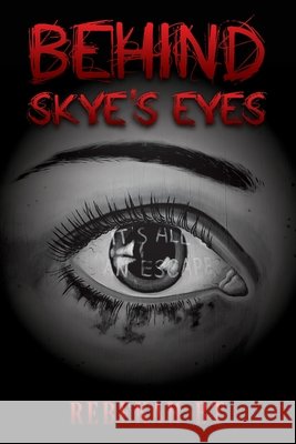Behind Skye's Eyes Rebekah Bt 9781962381673 Us Ghost Writing - książka