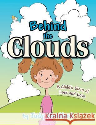 Behind the Clouds Judy Woodford 9781479787005 Xlibris Corporation - książka