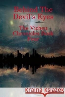Behind The Devil's Eyes Autumn Warren 9780359432752 Lulu.com - książka