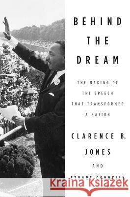 Behind the Dream: The Making of the Speech That Transformed a Nation Clarence B Jones 9780230337558  - książka