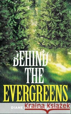 Behind the Evergreens Diane Herric 9781956896732 Book Vine Press - książka