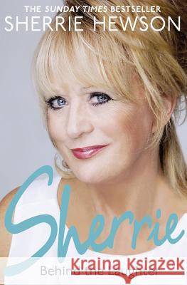 Behind the Laughter Sherrie Hewson 9780007416257  - książka