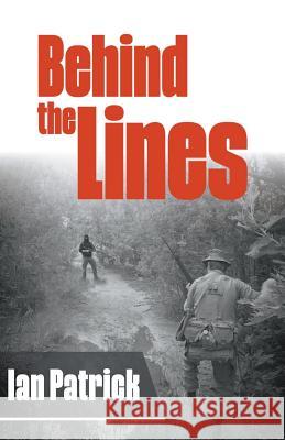 Behind the Lines Ian Patrick 9781393894209 Draft2digital - książka