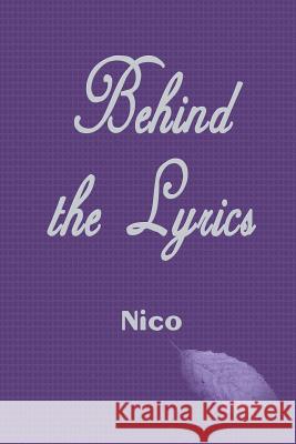 Behind the Lyrics Nico 9781625165688 Strategic Book Publishing - książka