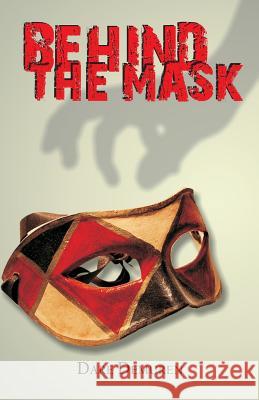 Behind the Mask Dare Demuren 9780989491716 Amv Publishing Services - książka