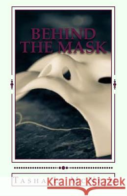 Behind The Mask McNeil, Tasha L. 9781518888328 Createspace - książka
