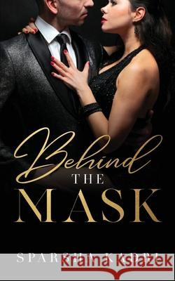 Behind the Mask Sparsha Kadri 9781684947973 Notion Press - książka