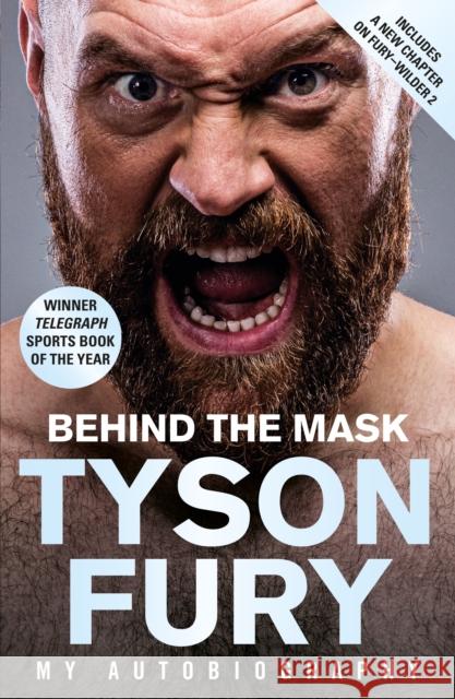 Behind the Mask: Winner of the Telegraph Sports Book of the Year Tyson Fury 9781787465060 Cornerstone - książka