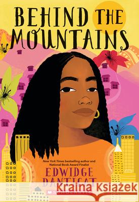 Behind the Mountains Edwidge Danticat 9781338745719 Scholastic Press - książka