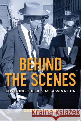 Behind the Scenes Darwin Payne 9781574419115 University of North Texas Press,U.S. - książka