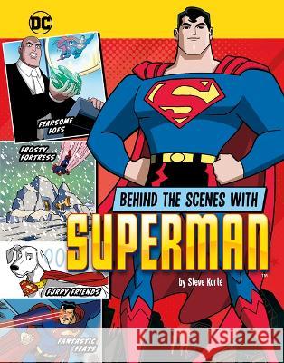 Behind the Scenes with Superman Steve Kort? 9781669064152 Stone Arch Books - książka