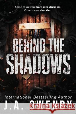 Behind the Shadows J. a. Owenby 9781949414776 Jennifer Owenby - książka