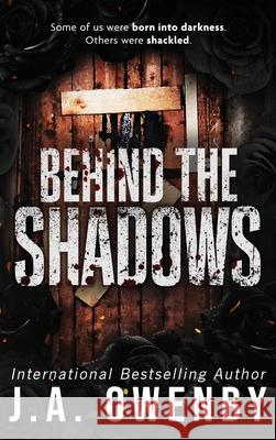 Behind the Shadows J. a. Owenby 9781970404005 Jennifer Owenby - książka