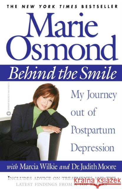 Behind the Smile: My Journey Out of Postpartum Depression Osmond, Marie 9780446678520 Warner Books - książka
