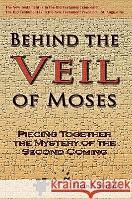 Behind the Veil of Moses Brain L Martin 9781607912699 Xulon Press - książka