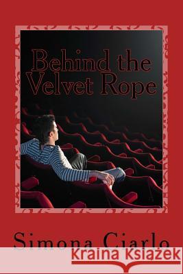 Behind the Velvet Rope Simona Ciarlo 9781508751922 Createspace Independent Publishing Platform - książka