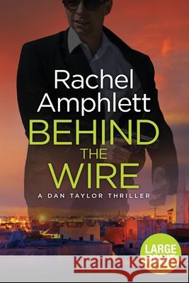 Behind the Wire Rachel Amphlett 9780648366386 Saxon Publishing - książka