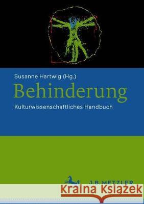 Behinderung: Kulturwissenschaftliches Handbuch Susanne Hartwig 9783476057372 J.B. Metzler - książka